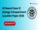 public/image/28-11:25-UP Board Class 12 Biology Compartment Question Paper 2026 with Solutions.png